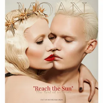 'REACH THE SUN' The Best of MOAN (2014-2024) by MOAN