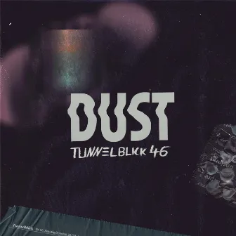 Dust by Tunnelblick 46