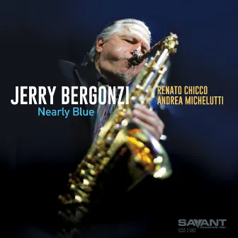 Nearly Blue by Jerry Bergonzi