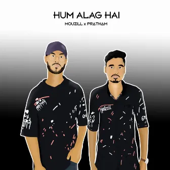 Hum Alag Hai (Remastered) by PRVTHVM