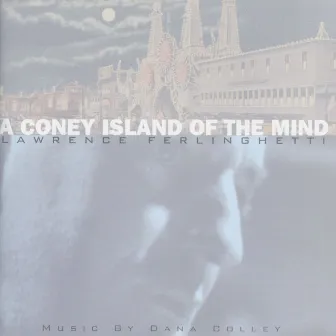 A Coney Island Of The Mind by Lawrence Ferlinghetti