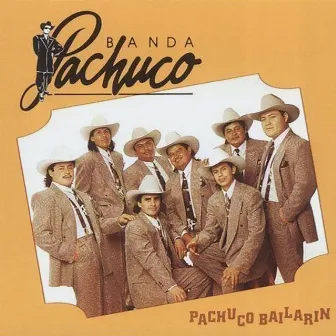 Pachuco Bailarín by Banda Pachuco