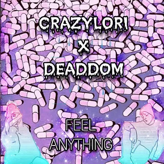 FEEL ANYTHING by CrazyLori