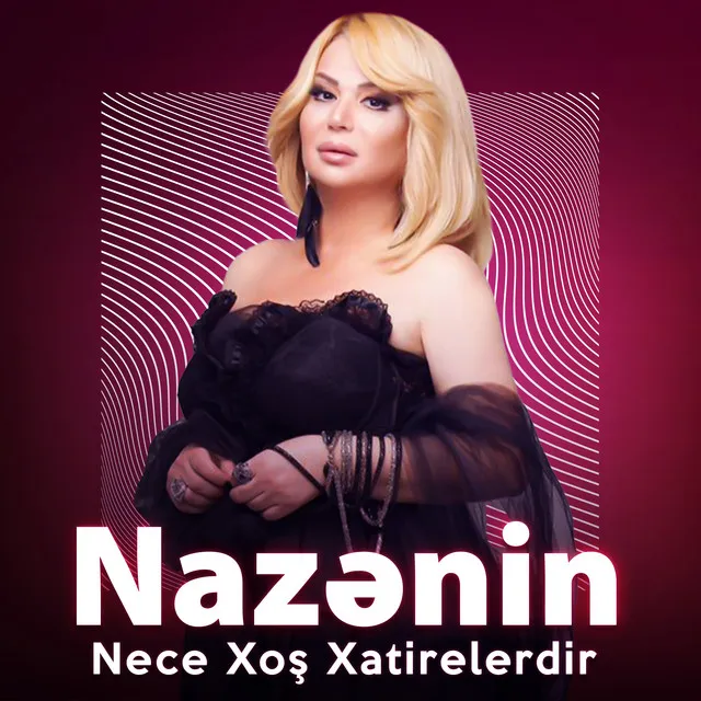 Necə Xoş Xatirələrdir