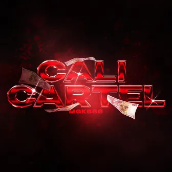 Cali Cartel by Mgk666