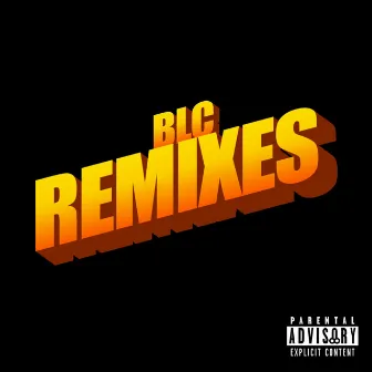 Remixes by BLC