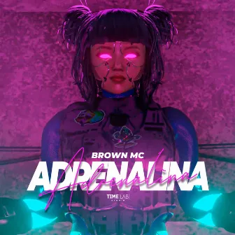 Adrenalina by Brown Mc