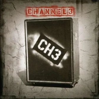 Channel 3 by Channel 3