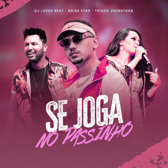 Se Joga no Passinho - Remix