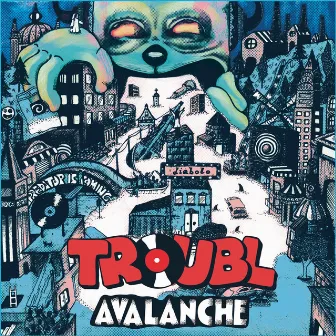 Avalanche by DJ Troubl