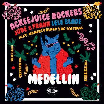 MEDELLIN (feat. Nomercy Blake & OG Eastbull) [feat. Lele Blade] by Ackeejuice Rockers