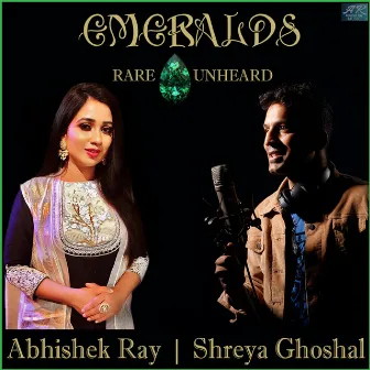 Emeralds by Abhishek Ray