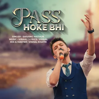 Pass Hoke Bhi by Viraal