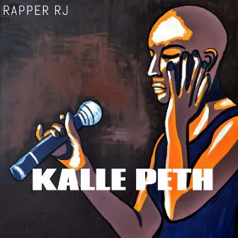 Kalle Peth (Original) by Rapper Rj