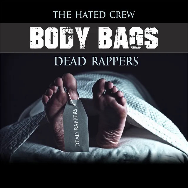 Body Bags Dead Rappers