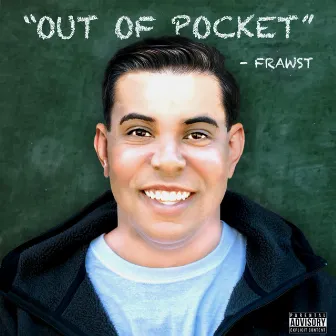 Out of Pocket by Frawst