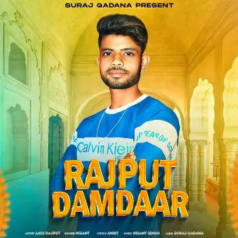 Rajput Damdaar by Ankit Rajput