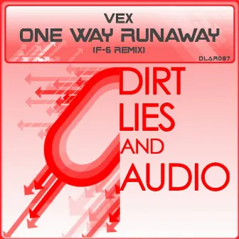 One Way Runaway by Vex