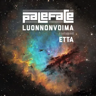 Luonnonvoima (feat. Etta) by Paleface