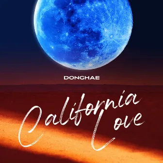 California Love by DONGHAE