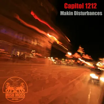 Making Disturbances by Capitol 1212