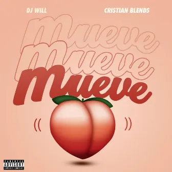 Mueve by DJ Will