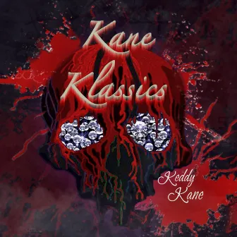 Kane Klassics by Keddy Kane