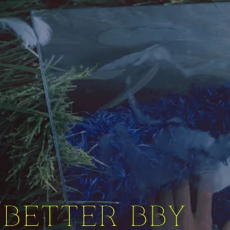 Better Bby by Wildhart