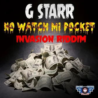 No Watch Mi Pocket - Single by G Starr