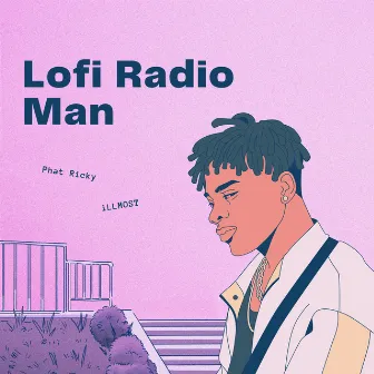 LOFI RADIO MAN by ILLMOST