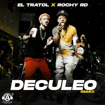 Deculeo (Remix) by El Tratol