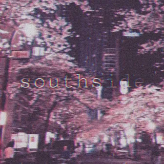 Southside by REKZ!