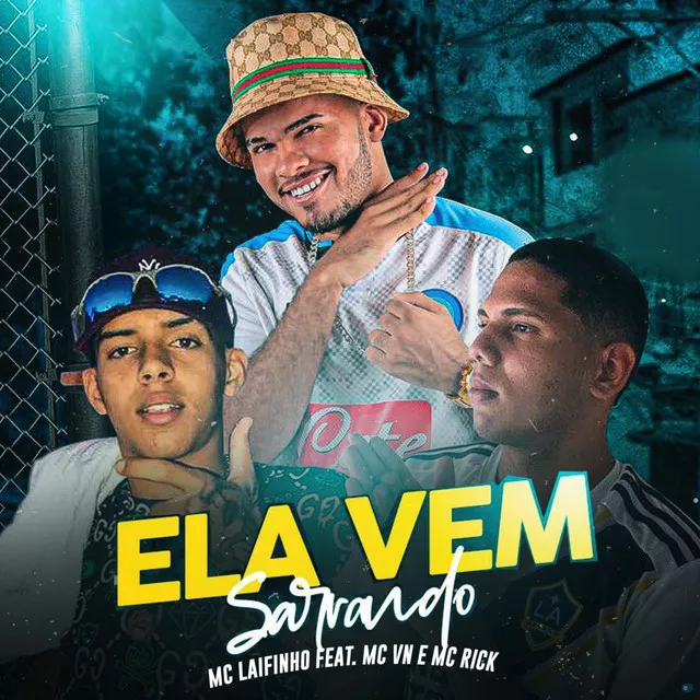 Ela Vem Sarrando (feat. Mc VN & MC Rick)