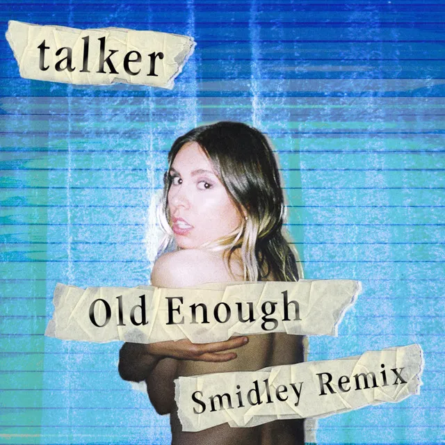 Old Enough (Smidley Remix)