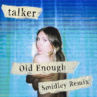 Old Enough (Smidley Remix) by Smidley