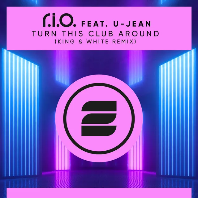 Turn This Club Around - King & White Remix