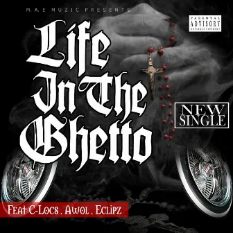 Life in the Ghetto by Awol