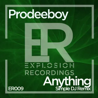 Anything (Simple DJ Remix) by Prodeeboy