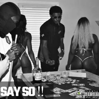 SAY SO by Nephew Hittman