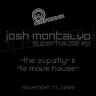 The Superhause EP by Josh Montalvo