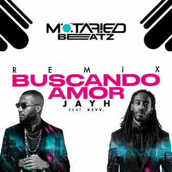 Buscando Amor (Motafied Beatz Remix) by Motafied Beatz