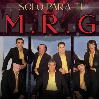 Sólo para Tí by M.R.G