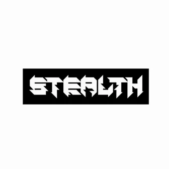 Get Stoopid by Stealth