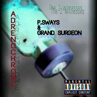 Adrenochrome by P.Sways