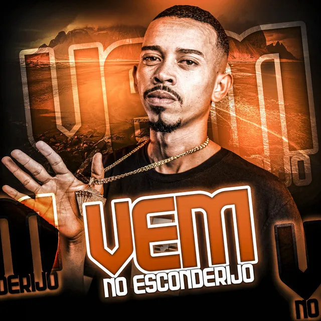 Vem no Esconderijo