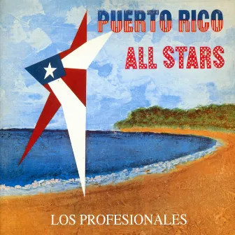 Los Profesionales by Puerto Rico All Stars