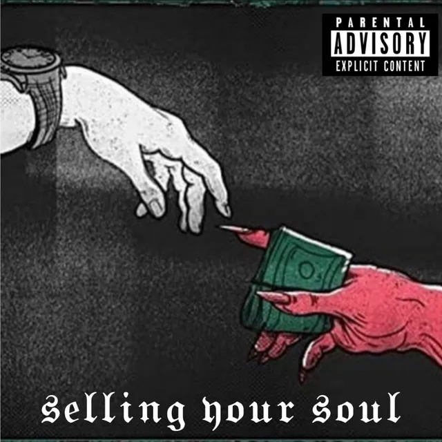 Selling Your Soul