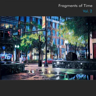 Fragments of Time, Vol. 2 by Cbmuze