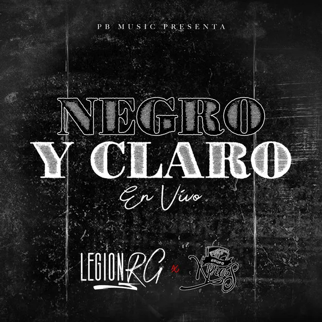 Negro Y Claro (En Vivo)