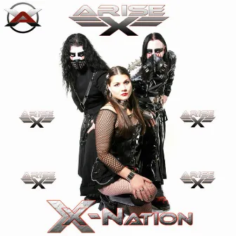 X-Nation by Arise-X